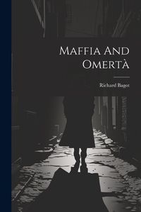 Cover image for Maffia And Omerta