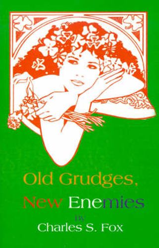Cover image for Old Grudges, New Enemies