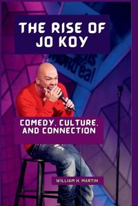 Cover image for The rise of jo koy