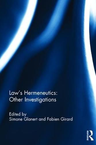 Cover image for Law's Hermeneutics: Other Investigations