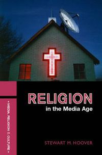 Cover image for Religion in the Media Age