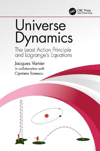 Universe Dynamics: The Least Action Principle and Lagrange's Equations