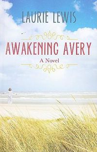 Cover image for Awakening Avery