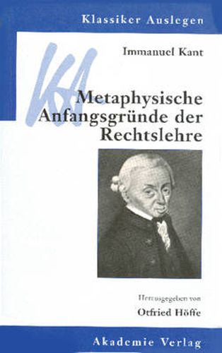 Immanuel Kant: Metaphysische Anfangsgrunde der Rechtslehre