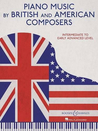 Cover image for Piano Music By British and American Composers: Intermediate to Early Advanced Level