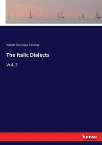 Cover image for The Italic Dialects: Vol. 2