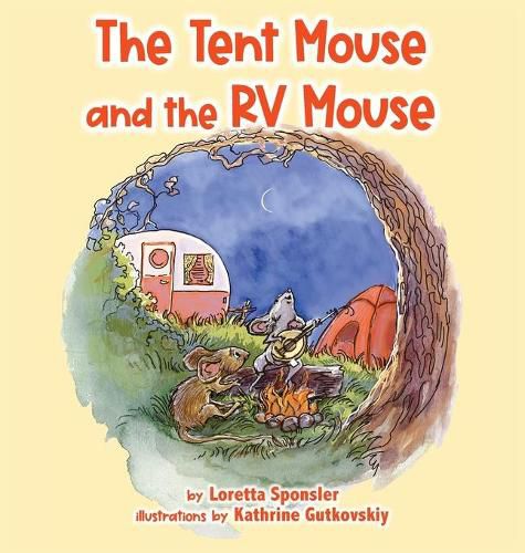 Cover image for The Tent Mouse and the RV Mouse