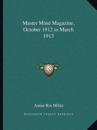 Cover image for Master Mind Magazine, October 1912 to March 1913