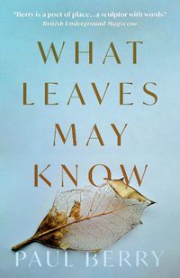 Cover image for What Leaves May Know