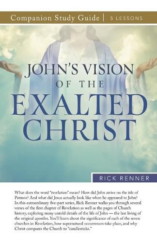 Cover image for John's Vision of the Exalted Christ Study Guide