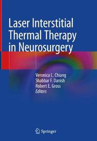 Cover image for Laser Interstitial Thermal Therapy in Neurosurgery