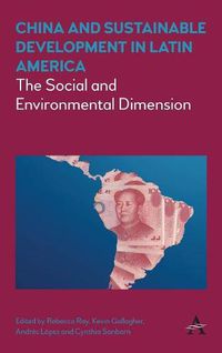 Cover image for China and Sustainable Development in Latin America: The Social and Environmental Dimension