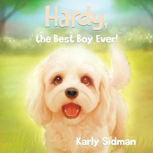 Cover image for Hardy, the Best Boy Ever!