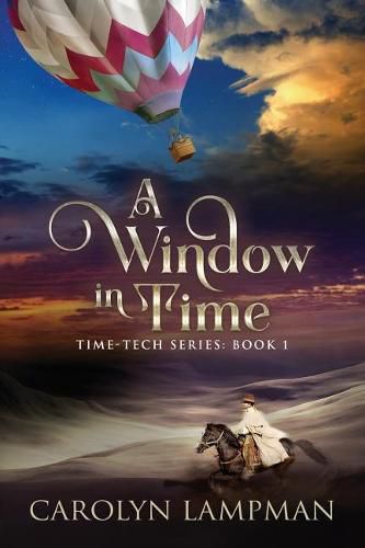 Cover image for A Window in Time: Time Tech Series Book 1