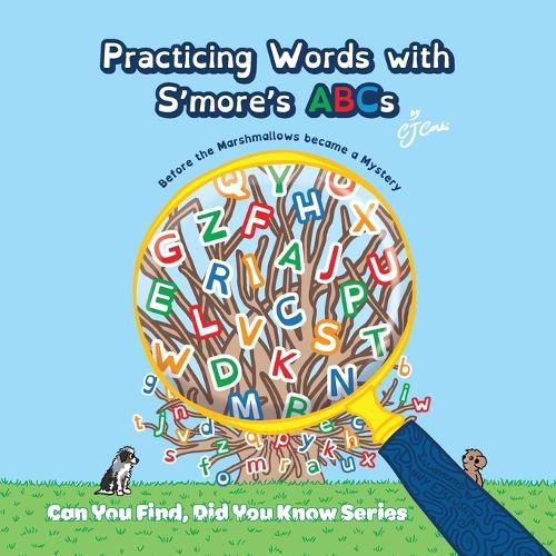 Cover image for Practicing Words with S'more's ABCs: Before the Marshmallows Became a Mystery