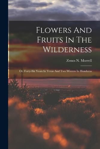 Cover image for Flowers And Fruits In The Wilderness