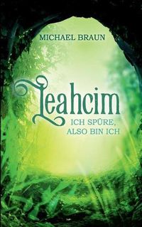 Cover image for Leahcim: Ich spure, also bin ich