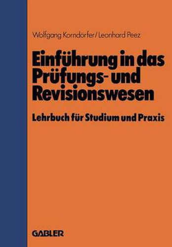 Cover image for Einfuhrung in Das Prufungs- Und Revisionswesen: Lehrbuch Fur Studium Und Praxis