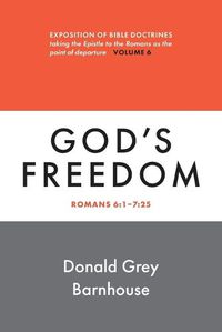 Cover image for Romans, Vol 6: God's Freedom