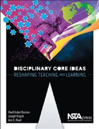 Cover image for Disciplinary Core Ideas: Reshaping Teaching and Learning