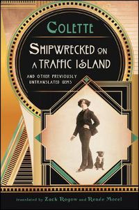 Cover image for Shipwrecked on a Traffic Island: And Other Previously Untranslated Gems