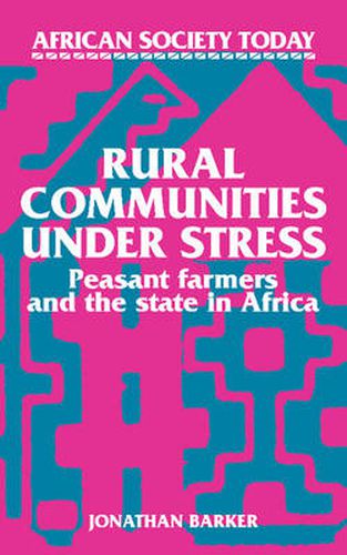 Cover image for Rural Communities under Stress: Peasant Farmers and the State in Africa