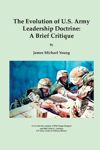 Cover image for The Evolution of U.S. Army Leadership Doctrine