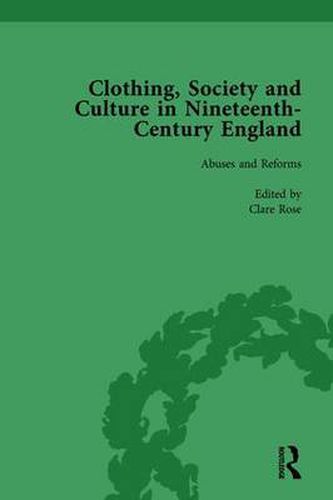 Cover image for Clothing, Society and Culture in Nineteenth-Century England, Volume 2