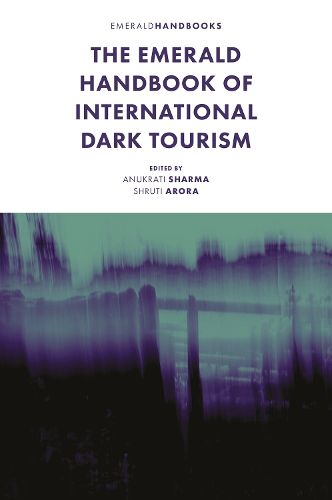 Cover image for The Emerald Handbook of International Dark Tourism