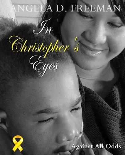 Cover image for In Christopher's Eyes: Against All Odds