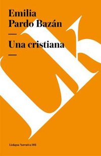 Cover image for Una cristiana