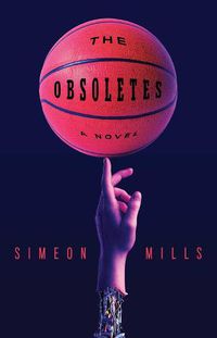 Cover image for The Obsoletes: A Novel