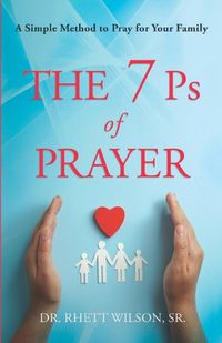 Cover image for The 7 Ps of Prayer