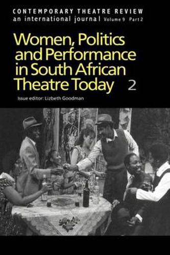 Cover image for Women, Politics and Performance in South African Theatre Today: Volume 2