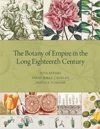 Cover image for The Botany of Empire in the Long Eighteenth Century