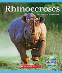 Cover image for Rhinoceroses (Nature's Children)