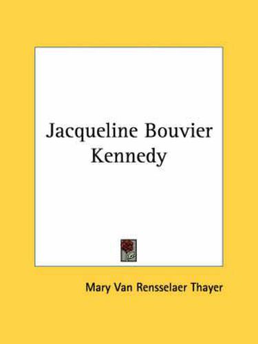 Cover image for Jacqueline Bouvier Kennedy