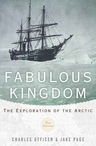 Cover image for A Fabulous Kingdom: The Exploration of the Arctic