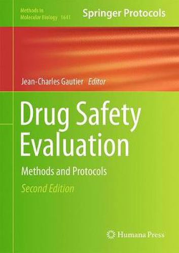 Drug Safety Evaluation: Methods and Protocols