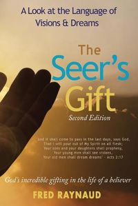 Cover image for The Seer's Gift: A Look at the Language of Visions & Dreams