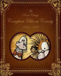Cover image for Bloom County: Real, Classy, & Compleat: 1980-1989