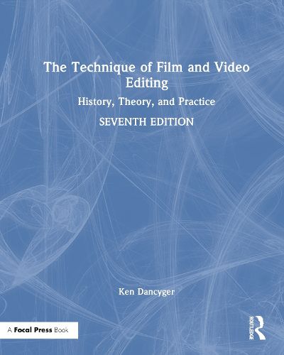 Cover image for The Technique of Film and Video Editing