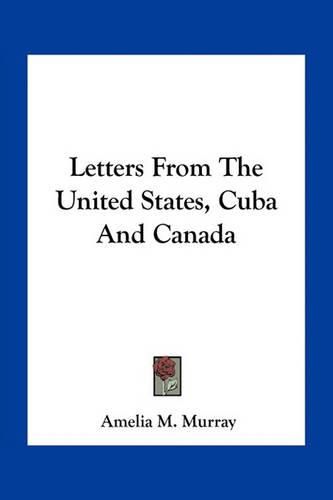 Cover image for Letters from the United States, Cuba and Canada