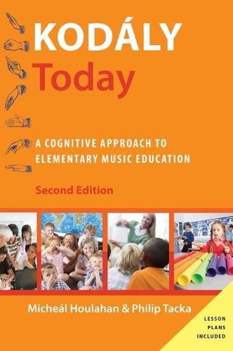 Cover image for Kodaly Today: A Cognitive Approach to Elementary Music Education