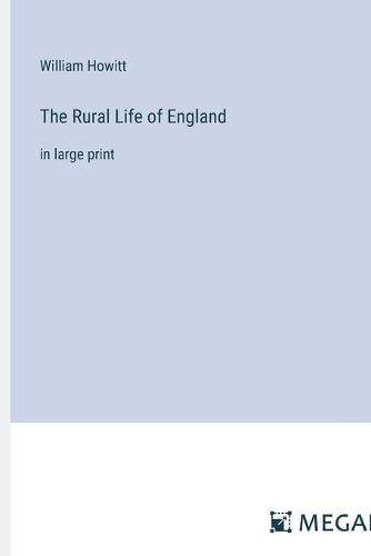 Cover image for The Rural Life of England