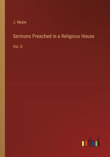 Cover image for Sermons Preached in a Religious House