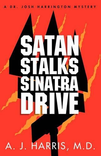 Cover image for Satan Stalks Sinatra Drive