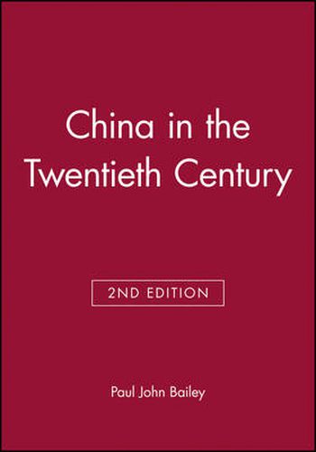 China in the Twentieth Century