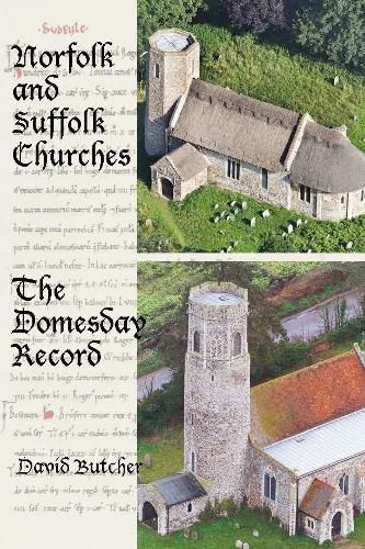 Cover image for Norfolk and Suffolk Churches: The Domesday Record: A Handbook for Reference and Use