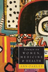 Cover image for Essays on Women, Medicine and Health